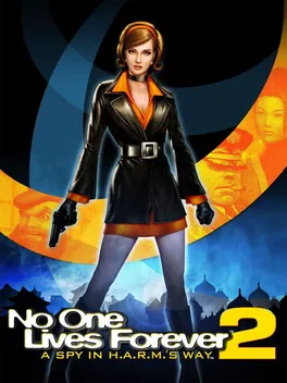 No One Lives Forever 2: A Spy in H.A.R.M.'s Way cover art